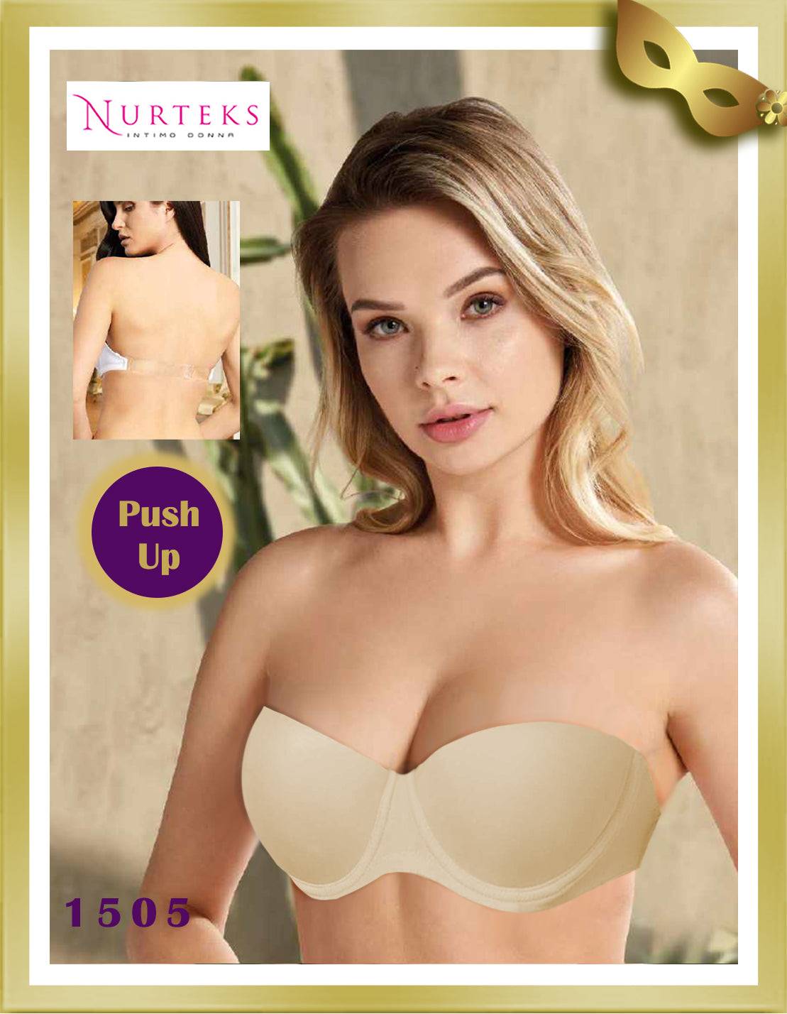 Nurteks Underwear Push up Transparent Back Strapless Bra 1505 B Beige
