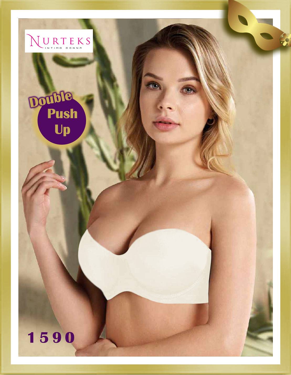 Nurteks Underwear Extra Push Up Strapless Bra 1590